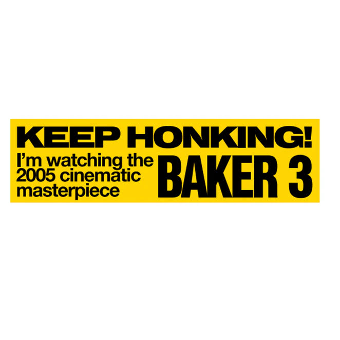 Baker 3 Bumper Sticker